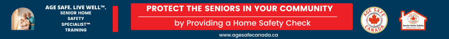Ad: Age Safe Canada - Age Safe.  Live Well. - agesafecanada.ca