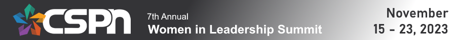 Ad: CSPN - Women In Leadership Summit - mycspn.com